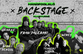 Indul a Hangfoglaló Backstage klubturnéja! Indul a Hangfoglaló Backstage klubturnéja! -