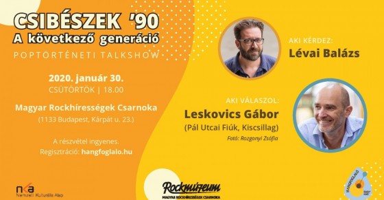 Csibészek '90 - Leskovics Gáborral indul az év Csibészek '90 - Leskovics Gáborral indul az év -