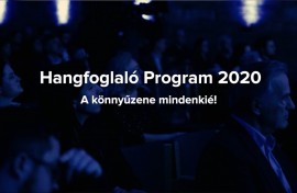 Hangfoglaló Program 2020 - A könnyűzene mindenkié! VIDEÓ Hangfoglaló Program 2020 - A könnyűzene mindenkié! VIDEÓ -