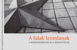 A rendszerváltás és a könnyűzene A rendszerváltás és a könnyűzene -