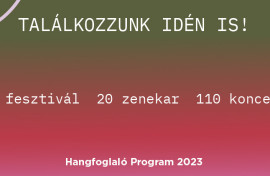 A Hangfoglaló Program 2023-as fesztiváljelenléte - 