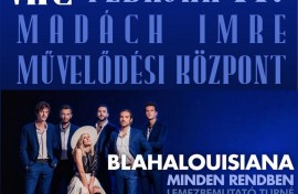 Blahalouisiana koncert Vácon! Blahalouisiana koncert Vácon! -